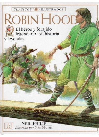 Vorderes Coverbild Robin Hood : el héroe y forajido legendario : su historia y leyendas