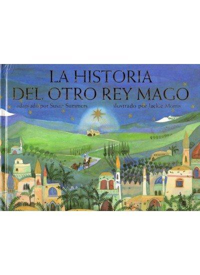 Vorderes Coverbild La historia del otro rey mago