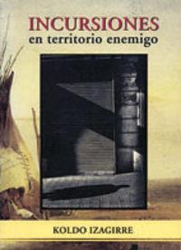 Vorderes Coverbild Incursiones en territorio enemigo