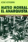 Vorderes Coverbild Mateo Morral, el anarquista : causa por un regicidio