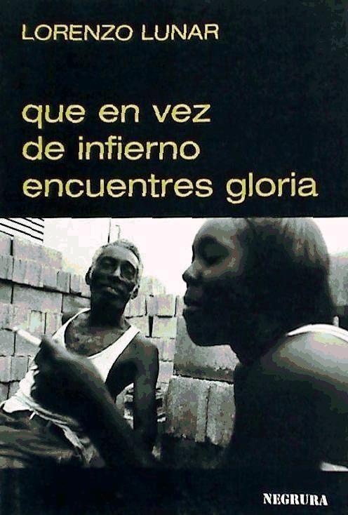 Vorderes Coverbild Que en vez de infierno encuentres gloria