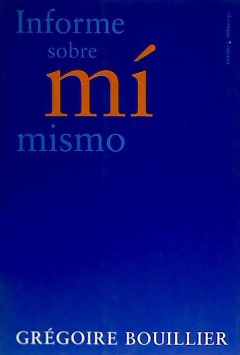 Vorderes Coverbild Informe sobre mí mismo