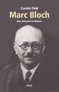 Vorderes Coverbild Marc Bloch : una vida para la historia