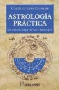 Vorderes Coverbild Astrología práctica : un método simple de hacer horóscopos