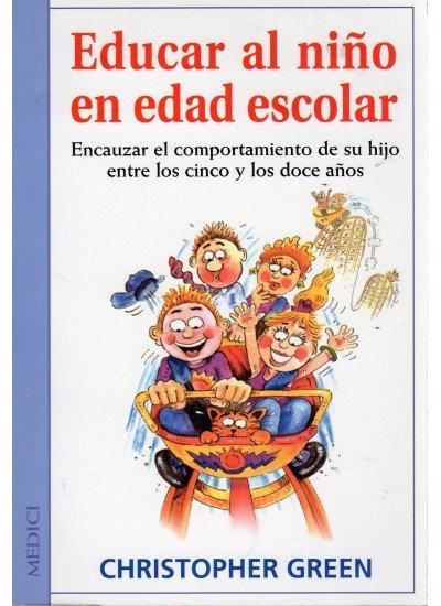 Vorderes Coverbild Educar al niño en edad escolar