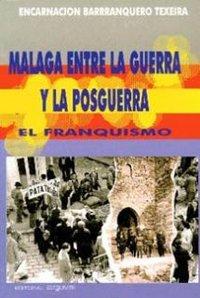 Vorderes Coverbild Málaga entre la guerra y la posguerra