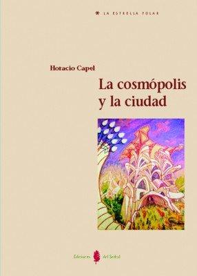 Vorderes Coverbild La cosmópolis y la ciudad