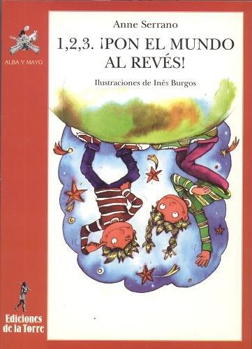 Vorderes Coverbild 1, 2, 3, ¡Pon el mundo al revés!