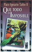 Vorderes Coverbild Que todo es imposible