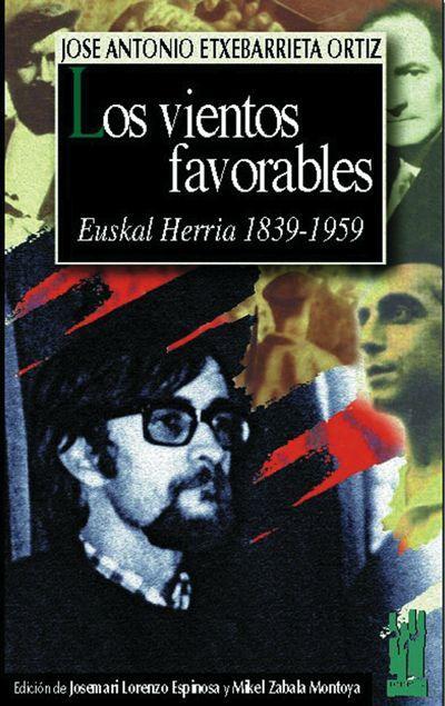 Vorderes Coverbild Los vientos favorables : Euskal Herria, 1839-1959