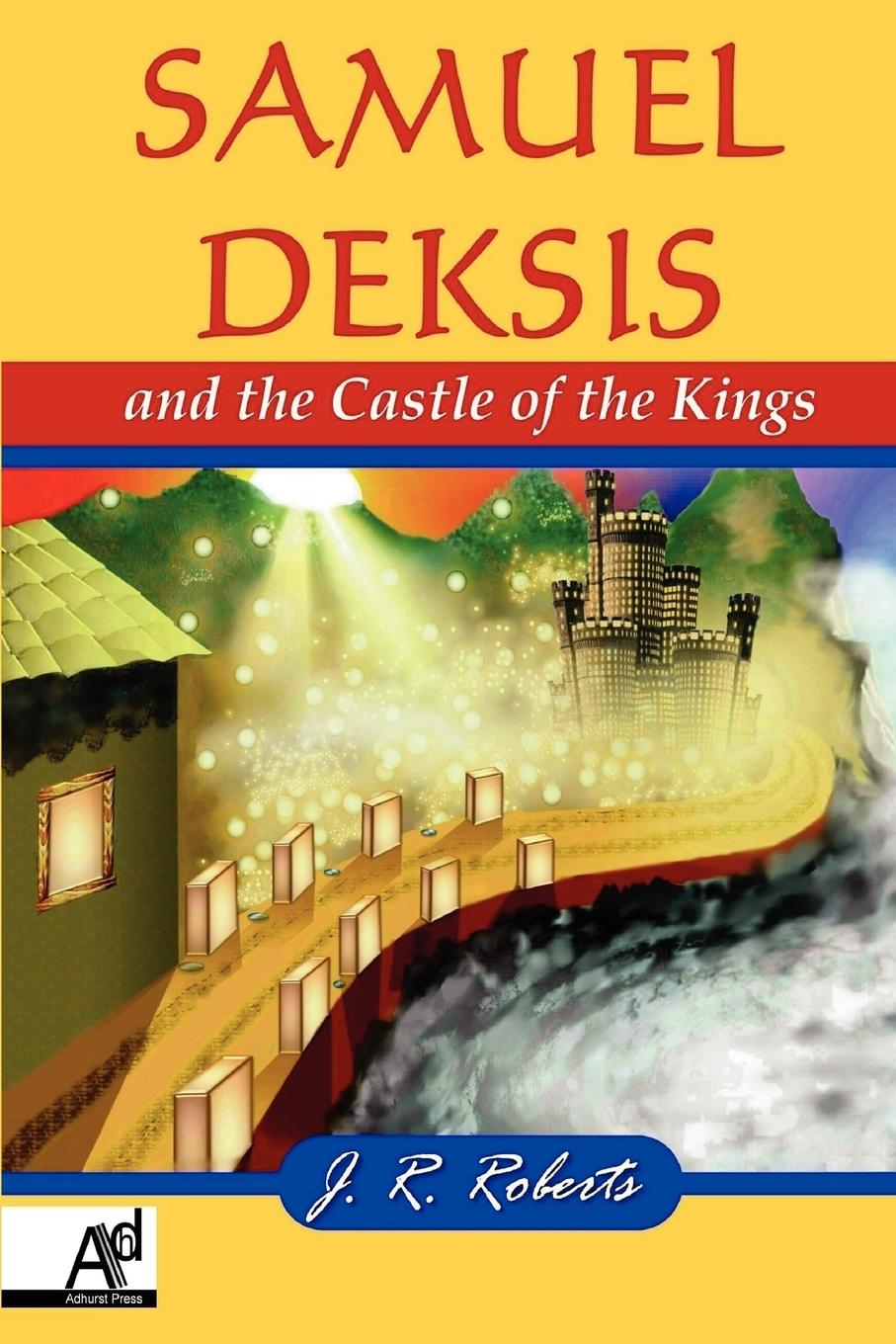 Vorderes Coverbild Samuel Deksis and the Castle of the Kings