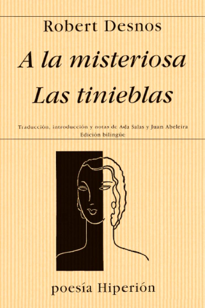 Vorderes Coverbild A la misteriosa ; Las tinieblas