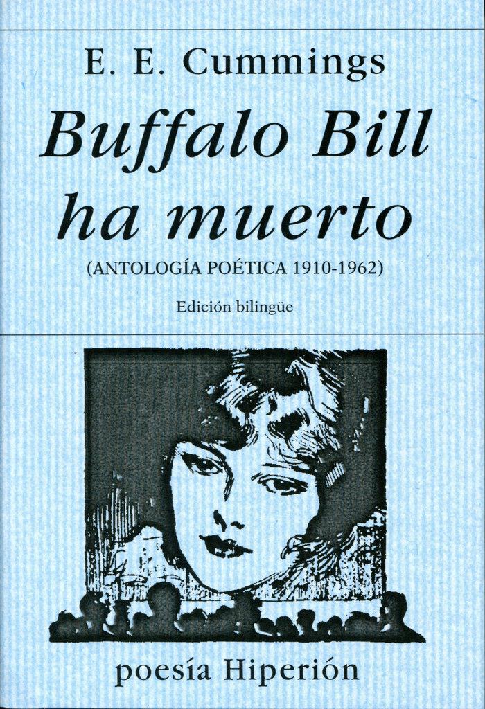 Vorderes Coverbild Buffalo Bill ha muerto : antología poética, 1910-1962
