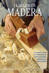 Vorderes Coverbild Trabajos en madera