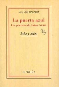 Vorderes Coverbild La puerta azul : las poéticas de Aníbal Núñez