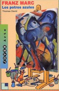 Vorderes Coverbild Franz Marc : los potros azules