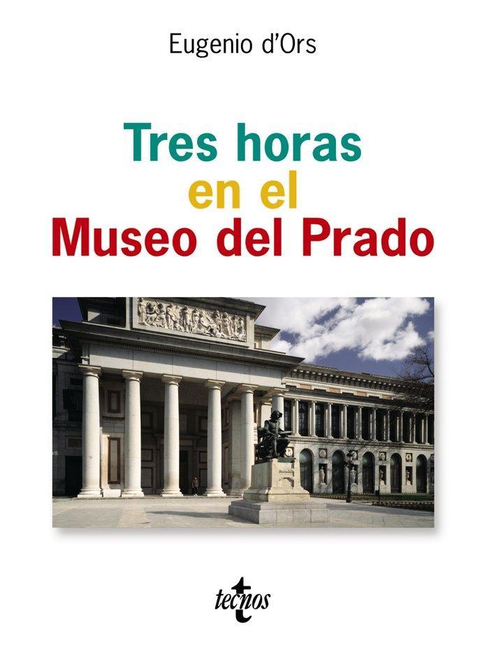 Vorderes Coverbild Tres horas en el Museo del Prado