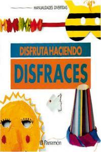 Vorderes Coverbild Disfruta haciendo disfraces