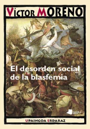 Vorderes Coverbild El desorden social de la blasfemia