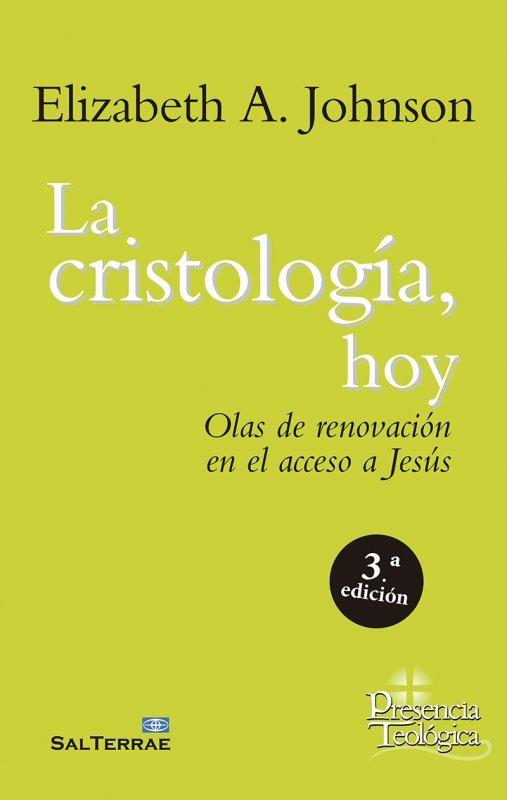 Vorderes Coverbild La cristología, hoy : olas de renovación en el acceso a Jesús