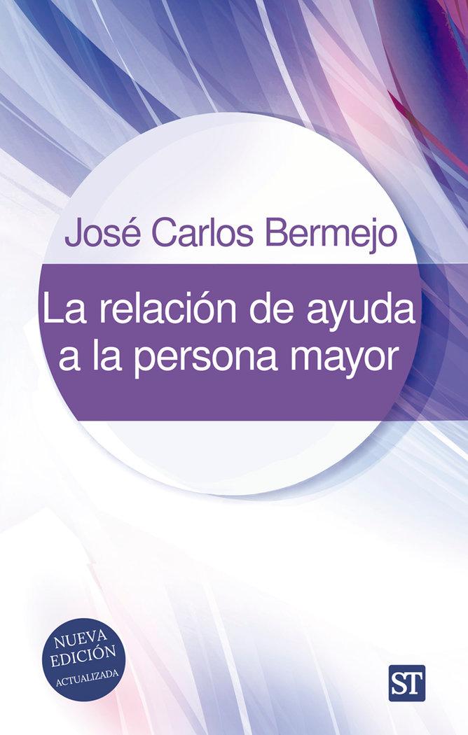 Vorderes Coverbild La relación de ayuda a la persona mayor