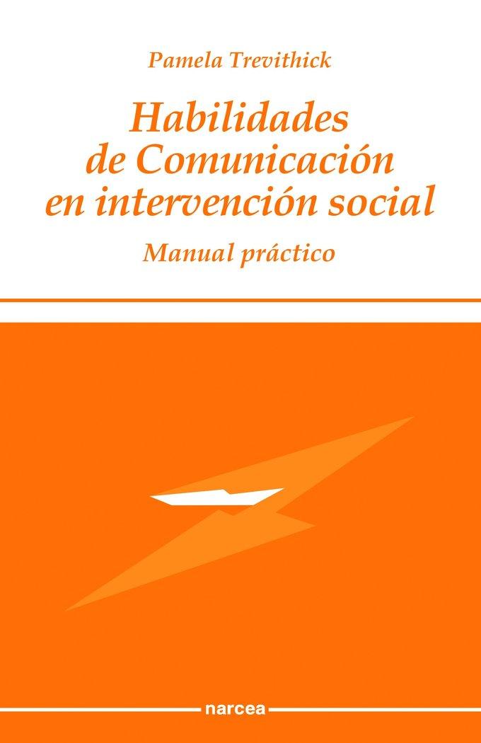 Vorderes Coverbild Habilidades de comunicación en intervención social : manual práctico