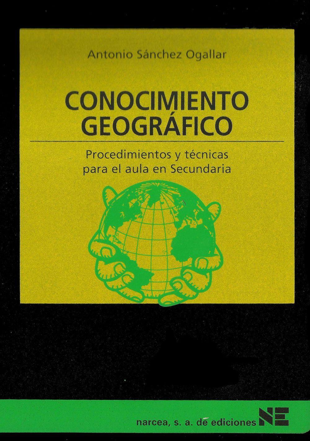 Vorderes Coverbild Conocimiento geográfico : procedimiento y técnicas para el estudio de la geografía en secundaria