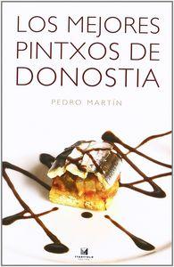 Vorderes Coverbild Los mejores pintxos de Donostia