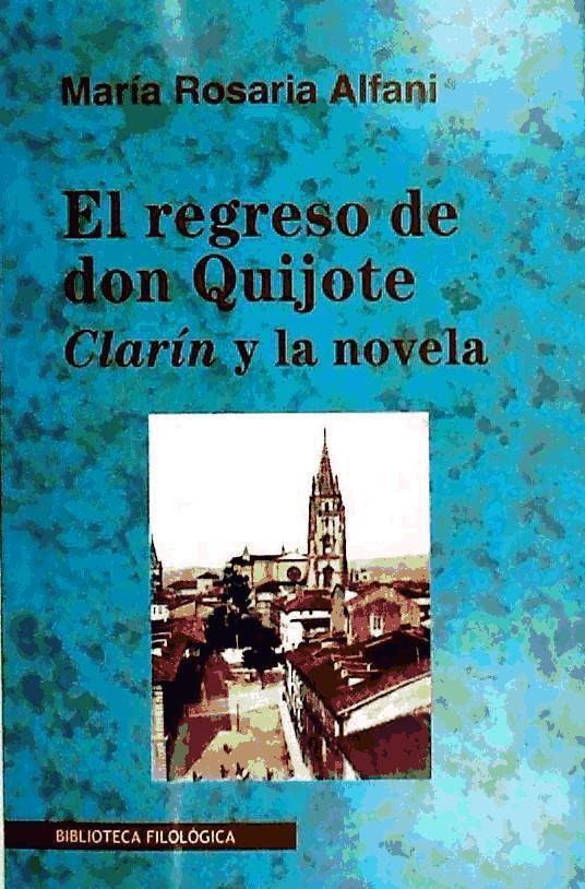 Vorderes Coverbild El regreso de Don Quijote : Clarín y la novela