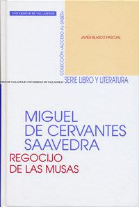 Vorderes Coverbild Miguel de Cervantes Saavedra : regocijo de las musas