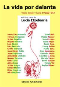 Vorderes Coverbild La vida por delante : voces desde y hacia Palestina