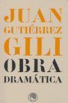 Vorderes Coverbild Juan Gutiérrez Gill : obra dramática