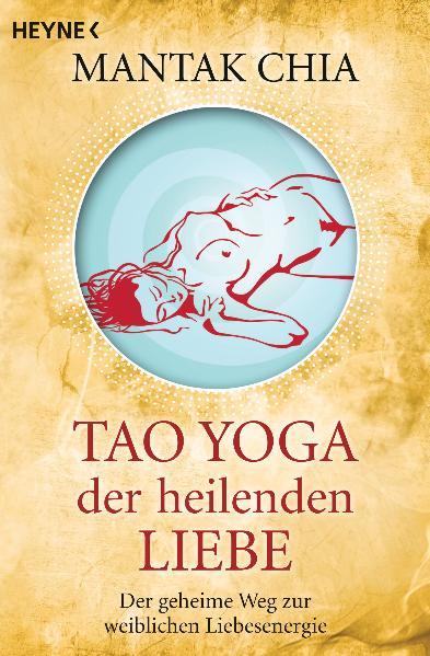 Vorderes Coverbild Tao Yoga der heilenden Liebe
