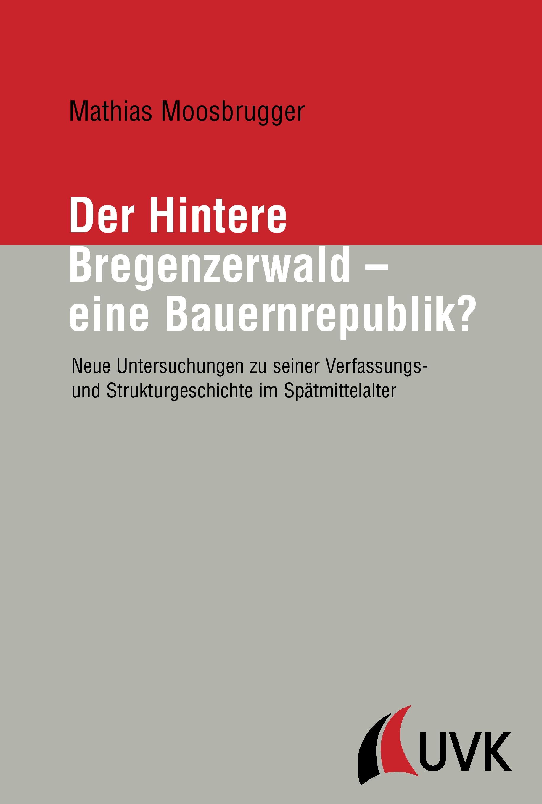 Vorderes Coverbild Der Hintere Bregenzerwald - eine Bauernrepublik?