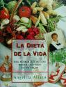 Vorderes Coverbild La dieta de la vida : una alimentación sana para el cuidado de su salud