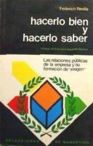 Vorderes Coverbild Hacerlo bien y hacerlo saber : (relaciones públicas de la empresa)