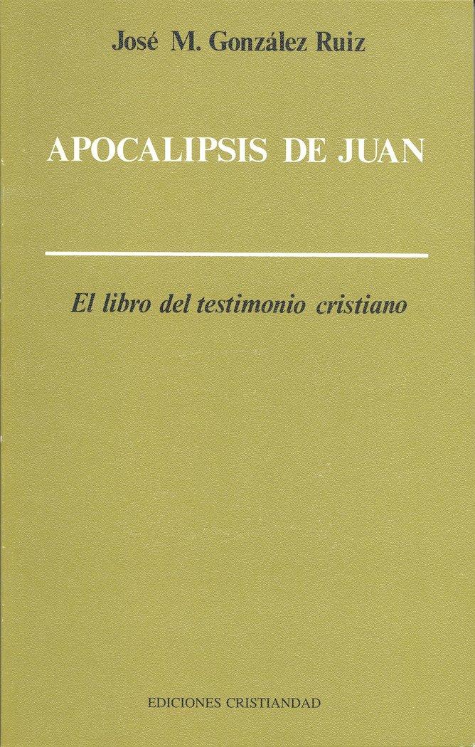 Vorderes Coverbild Apocalipsis de Juan : el libro del testimonio cristiano