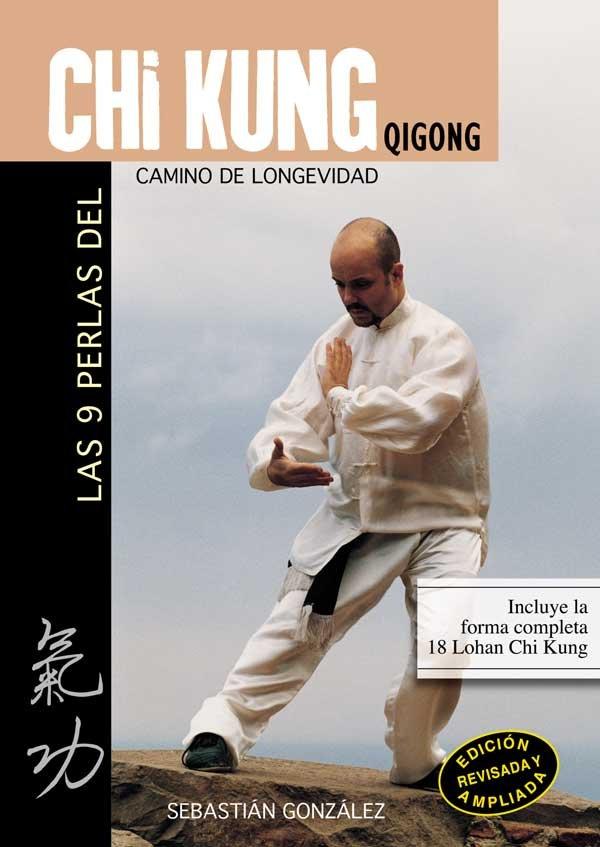 Vorderes Coverbild Las 9 perlas del chi kung (qi gong) : camino de longevidad