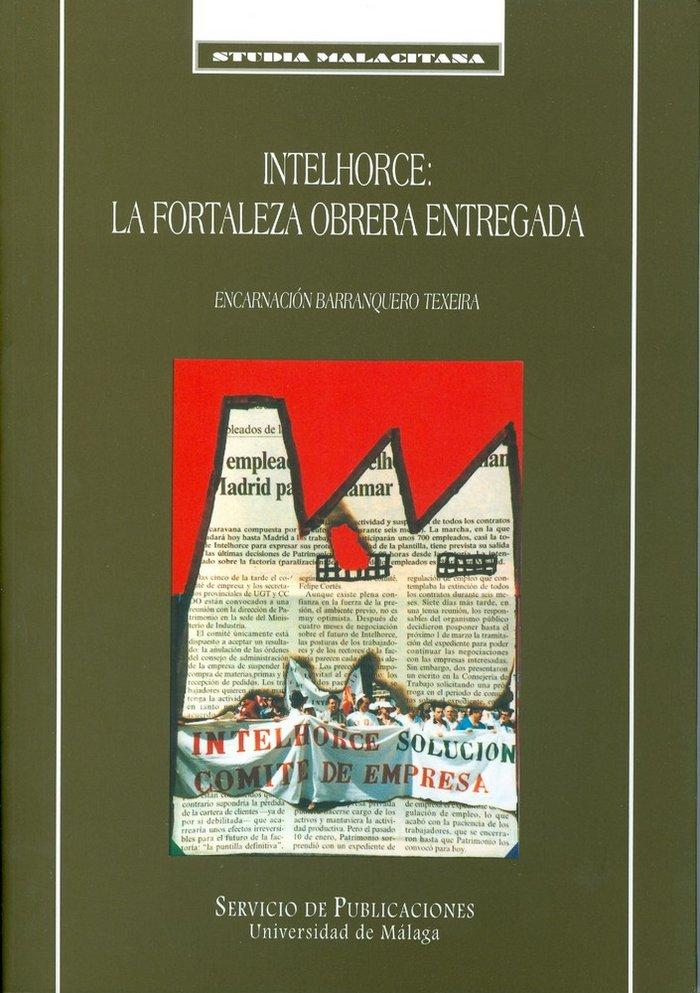 Vorderes Coverbild Intelhorce : la fortaleza obrera entresada