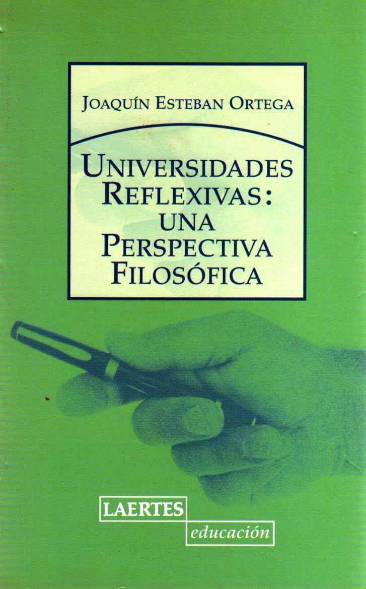 Vorderes Coverbild Universidades reflexivas : una perspectiva filosófica