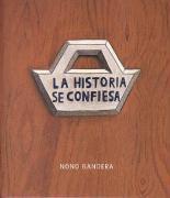 Vorderes Coverbild Nono Bandera. La historia se confiesa