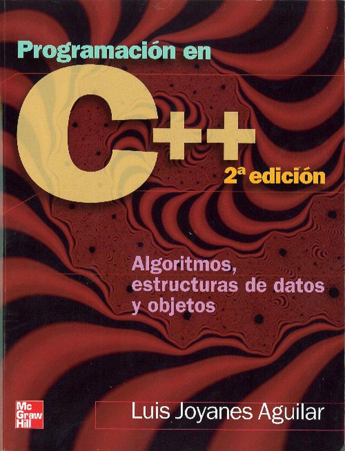 Vorderes Coverbild Programación en C++ : algoritmos, estructuras de datos y objetos