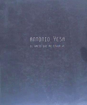 Vorderes Coverbild Antonio Yesa. El vacío que me envuelve