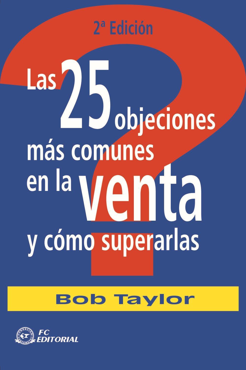 Vorderes Coverbild Las 25 objeciones más comunes en la venta y cómo superarlas