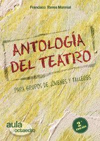 Vorderes Coverbild Antología del teatro : para grupos de jóvenes y talleres