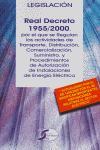 Vorderes Coverbild Real Decreto 1955/2000 por el que se regulan las actividades de distribución, transporte--