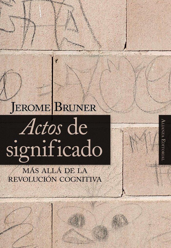Vorderes Coverbild Actos de significado : más allá de la revolución cognitiva