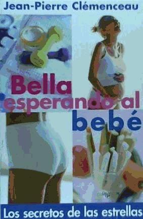 Vorderes Coverbild Bella esperando al bebé