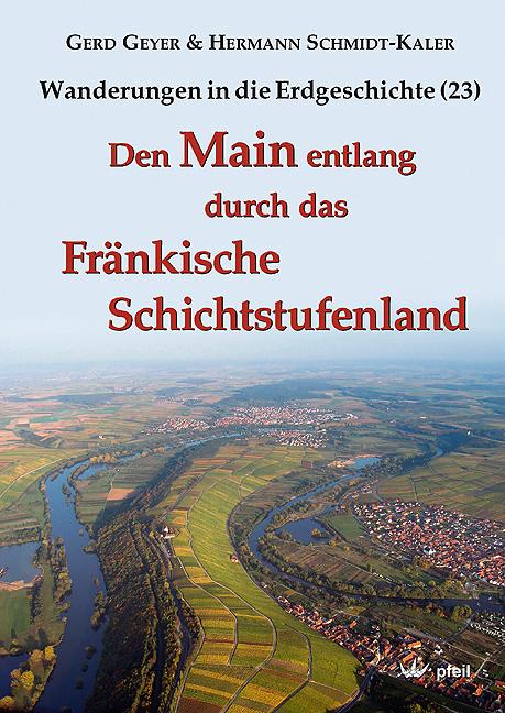 Vorderes Coverbild Den Main entlang durch das Fränkische Schichtstufenland