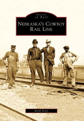 Vorderes Coverbild Nebraska's Cowboy Rail Line